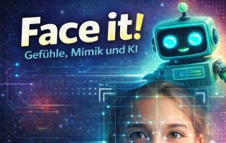 Ein Mädchen mit digitalem Gesichtserkennungsnetz und ein freundlicher Roboter vor futuristischem Hintergrund, mit dem Text „Face it! Gefühle, Mimik und KI“.